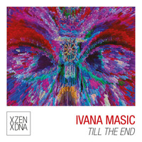 Ivana Masic - Till the End