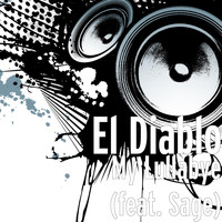 El Diablo (feat. Sage) - My Lullabye (feat. Sage)