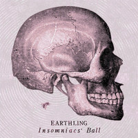 Earthling - Insomniacs' Ball
