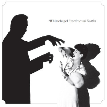 Whitechapel - Experimental Deaths