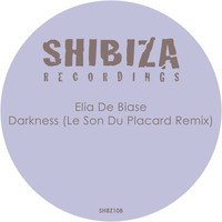 Elia De Biase - Darkness (Le Son Du Placard Remix)
