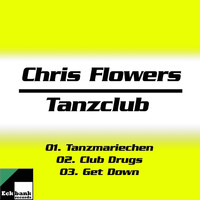 Chris Flowers - Tanzclub