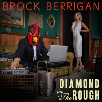 Brock Berrigan - Diamond in the Rough