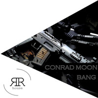 Conrad Moon - Bang