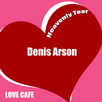Denis Arson - Heavenly Tear