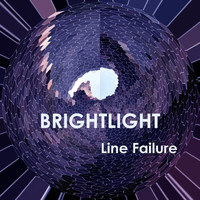 BrightLight - Line Failure