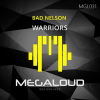 Bad Nelson - Warriors
