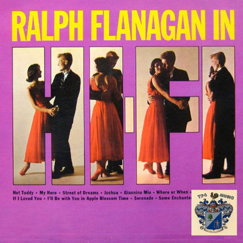Ralph Flanagan - Ralph Flanagan in Hi-Fi