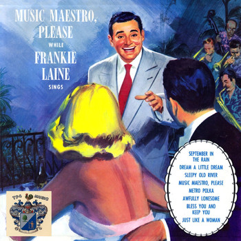 Frankie Laine - Music, Maestro, Please