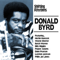 Donald Byrd - Shifting Rhythms