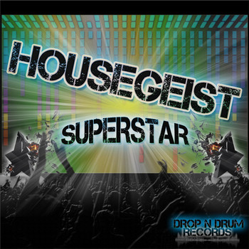 Housegeist - Superstar