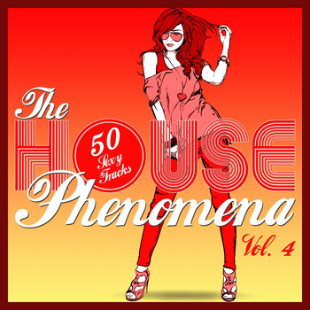 Various Artists - The HOUSE Phenomena - 50 Sexy Tracks, Vol. 4