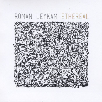 Roman Leykam - Ethereal