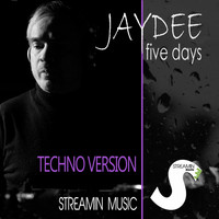 Jaydee - Five Days (Techno Version)