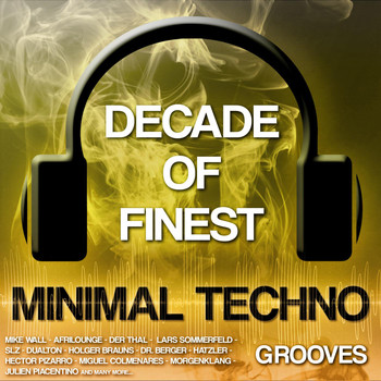 Various Artists - Decade of Finest Minimal-Techno Grooves
