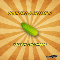 Gourski & FR33M4N - Yellow Cucumber