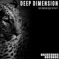 Deep Dimension - Subsequent