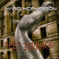Mario McPherson - Spey Terrace