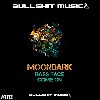 Moondark - Bass Face