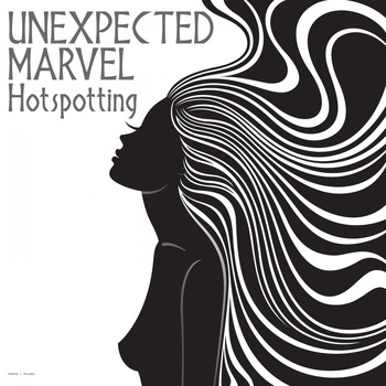 Unexpected Marvel - Hotspotting