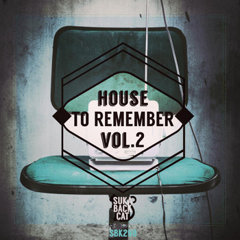 Various Artists - House to Remember, Vol. 2