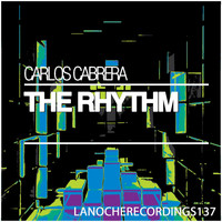Carlos Cabrera - The Rhythm