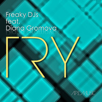 Freaky DJs feat. Diana Gromova - Try