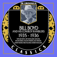 Bill Boyd - Bill Boyd 1935-1936