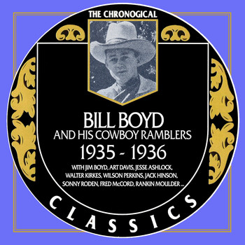 Bill Boyd - Bill Boyd 1935-1936