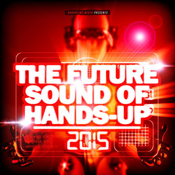 Various Artists - The Future Sound of Hands-Up 2015