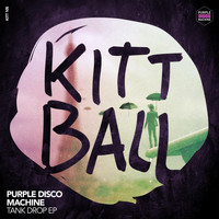 Purple Disco Machine - Tank Drop EP
