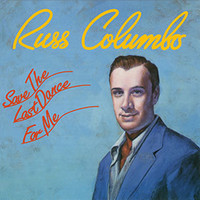 Russ Columbo - Save The Last Dance For Me 1934