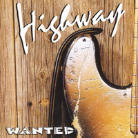 Highway - Wanted