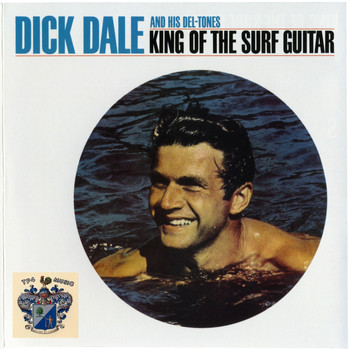 Dick Dale and his Del-Tones - King of the Surf Guitar