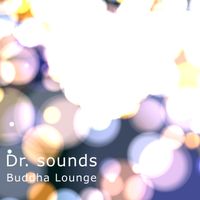 Dr. Sounds - Buddha Lounge