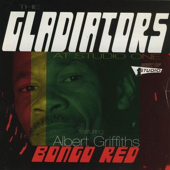 The Gladiators - Bongo Red (feat. Albert Griffiths)