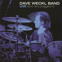Dave Weckl Band - Live (And Very Plugged In) (Live)