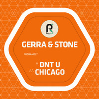 Gerra & Stone - Dnt U / Chicago