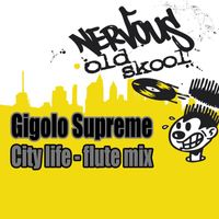Gigolo Supreme - City Life (Flute Mix)