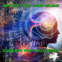Spectro Senses - Cyber Revolution - Single