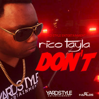 Rico Tayla - Don't Fuck Around - Single