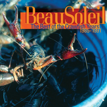 BeauSoleil - The Best of the Crawfish Years, 1985-1991