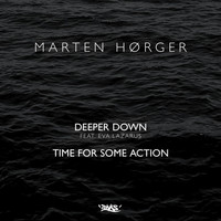 Marten Hørger - Deeper Down / Time for Some Action