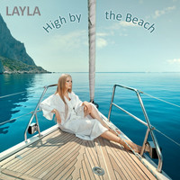 Layla - High by the Beach