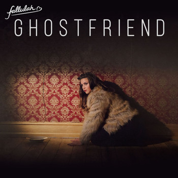 Fallulah - Ghostfriend