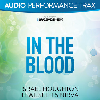 Israel Houghton - In the Blood (Audio Performance Trax)