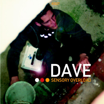 Dave DK - Sensory Overload
