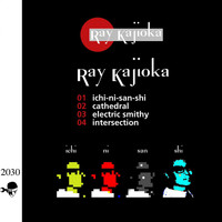 Ray Kajioka - Ichi-Ni-San-Shi EP