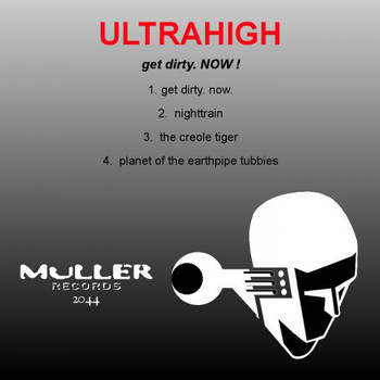 Ultrahigh - Get Dirty. Now!