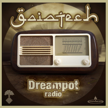 Gaiatech - Dreampot Radio